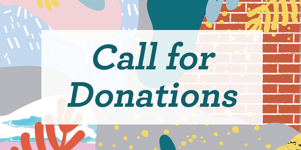 Call for Donations!