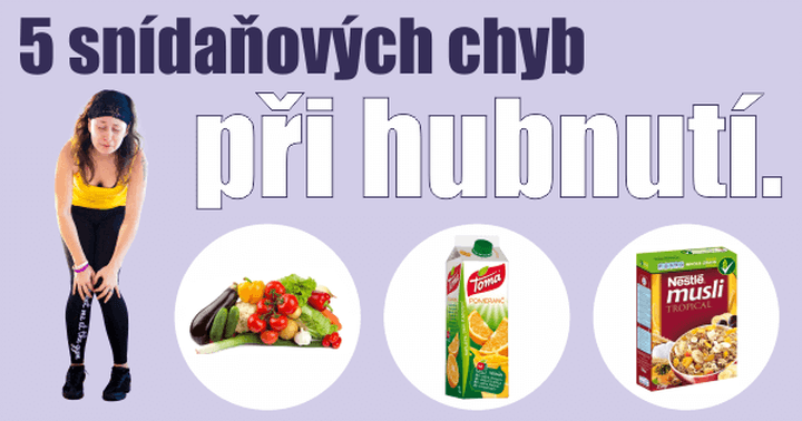 Snídaňové chyby, které brzdí hubnutí
