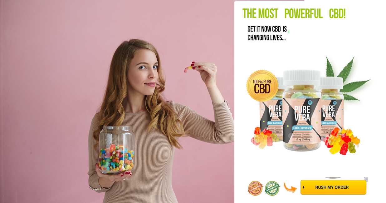 Why Pure Vera CBD Gummies Is Best In The Market?, Get Instant Benefits. content media