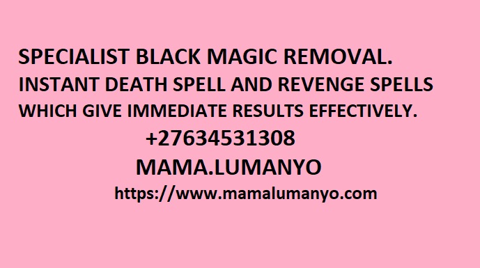 Voodoo Spells +27634531308 Death Spells & Revenge Spells That Work Fast content media