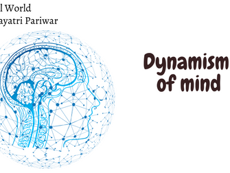 Dynamism of Mind