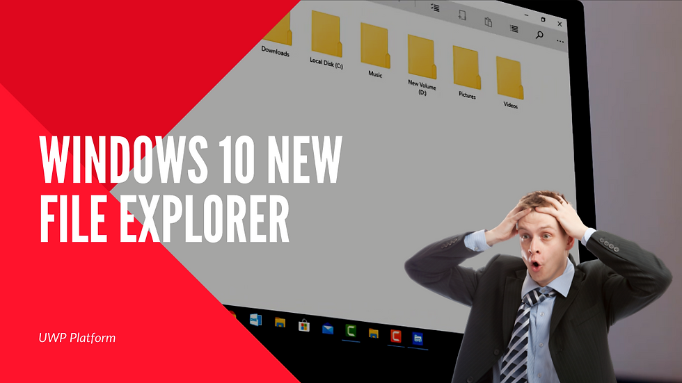 How to upgrade File Explorer of windows 10