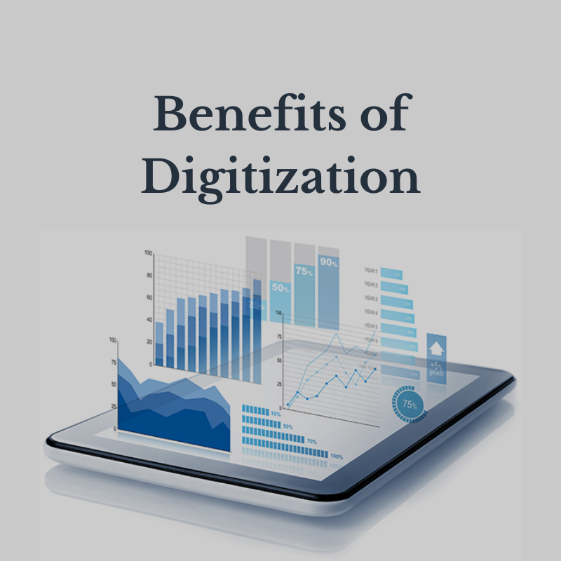 Top 5 Benefits of Digitization