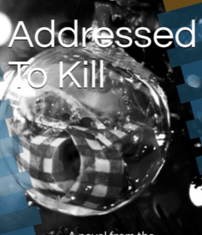 Sneak preview of cover of Addressed To Kill