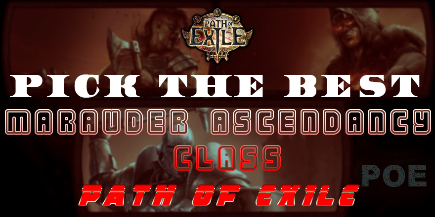 Path of Exile News: Marauder Ascendancy Classes In PoE (Best Choice) content media