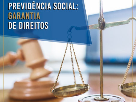 Leis da Previdência Social: garantia de direitos