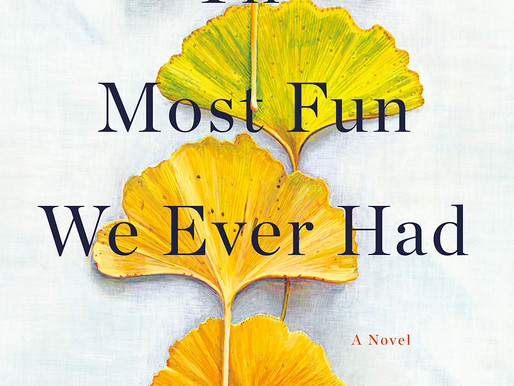 The Most Fun We Ever Had