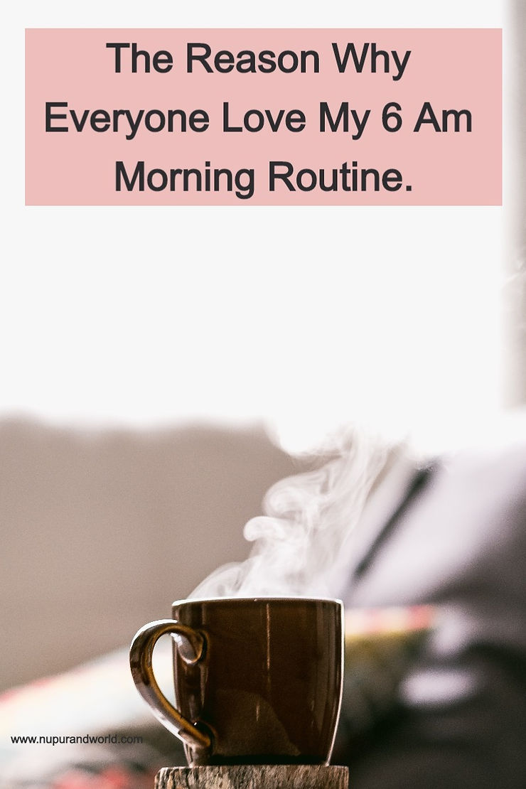Morning Routine,Productive & healthy morning routine,6 am morning routine,plan your morning
