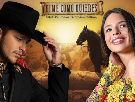 CHRISTIAN NODAL Y ÁNGELA AGUILAR
presentan su nuevo éxito ‘DIME CÓMO QUIERES
