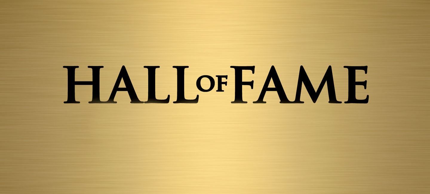 HALL OF FAME ! GETTING RECOGNIZED. content media