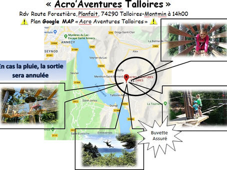 Sortie Acro'Aventures Talloires est annulée. Mauvais temps prévu et aucune d'inscrits.