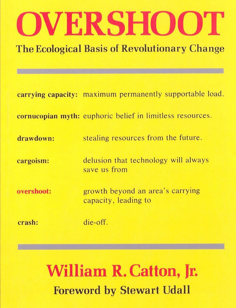 A Retrospective Re-review of William Catton's Overshoot