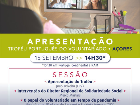 Apresentação do Troféu Português do Voluntariado - Açores