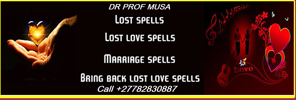 Love Spells To Bring Back Lost Lovers Just By A Photo In Tiberias
City in Israel Call +27782830887 South Africa And New York United States content media