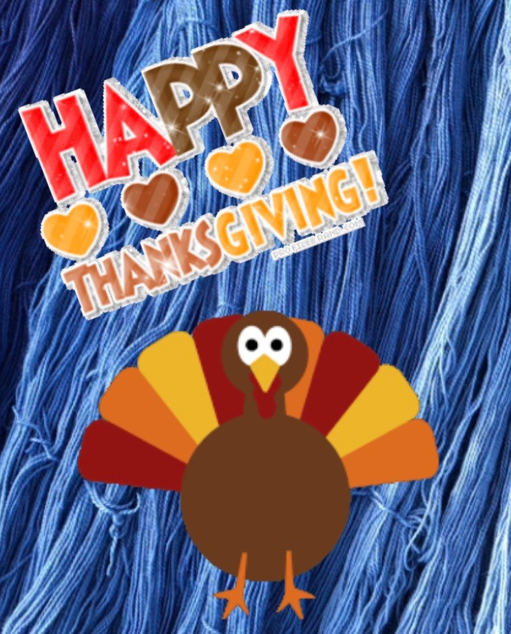 Happy Thanksgiving & turkey in front of beautiful blue gradient yarns.