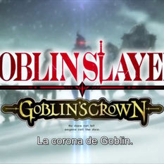 PELÍCULA DE GOBLIN SLAYER GOBLINS CROWN SE ESTRENARA EN CRUNCHYROLL