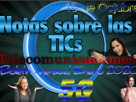 Informe de las TICs, 5G enero 2020.
