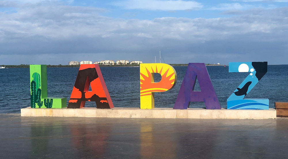 La Paz BCS sign