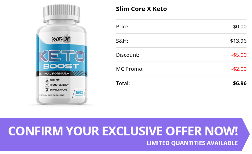 Slim Core X Keto Boost Review – Overcome Weight Loss Hangups! content media