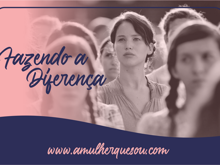 Fazendo a diferença!
