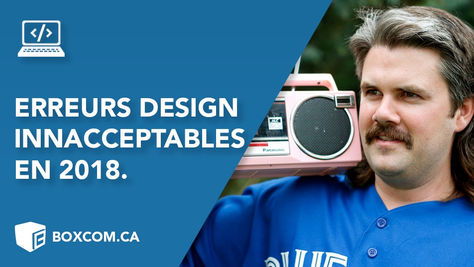 Si ces défauts de design se retrouvent sur votresite, une refonte s'impose.