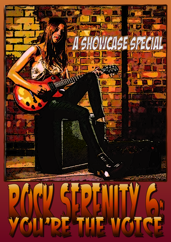 ROCK SERENITY 6: YOU'RE THE VOICE on Saturday 13th March at 7pm on Revolution Radio Online