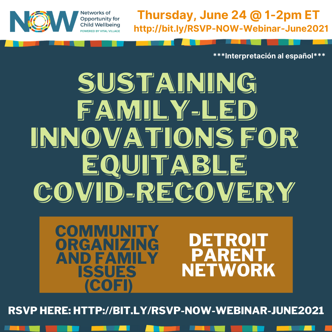 Join us 6/24! NOW Webinar:
Sustaining Family-Led Innovations for Equitable COVID-Recovery content media