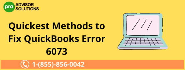 I am facing QuickBooks Error 6073. What should I do?
content media