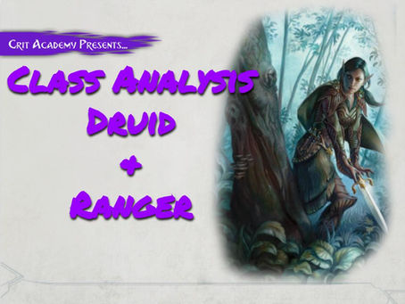 Class Analysis: Druid and Ranger