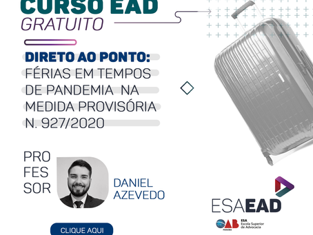 Férias em Tempos de Pandemia (MP 927/2020)