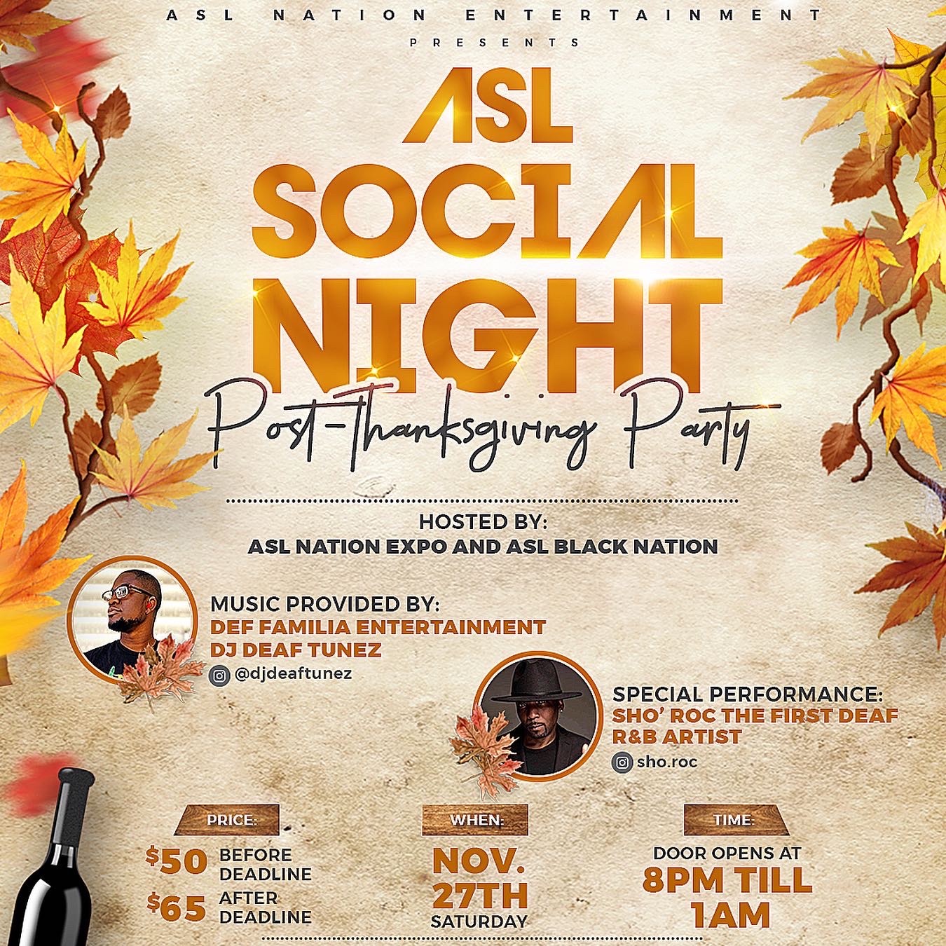 ASL SOCIAL NIGHT POST-THANKSGIVING PARTY !!
UNLIMITED TOP NOTCH DRINKS AND APPETIZERS!!!
Order your tickets now
content media