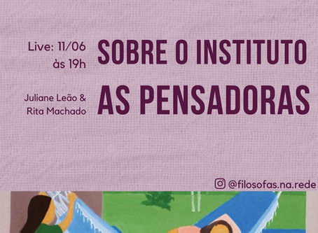 Juliane Leão (@filosofas.na.rede) convida Rita Machado(@aspensadorasoficial) para uma conversa “Sobr