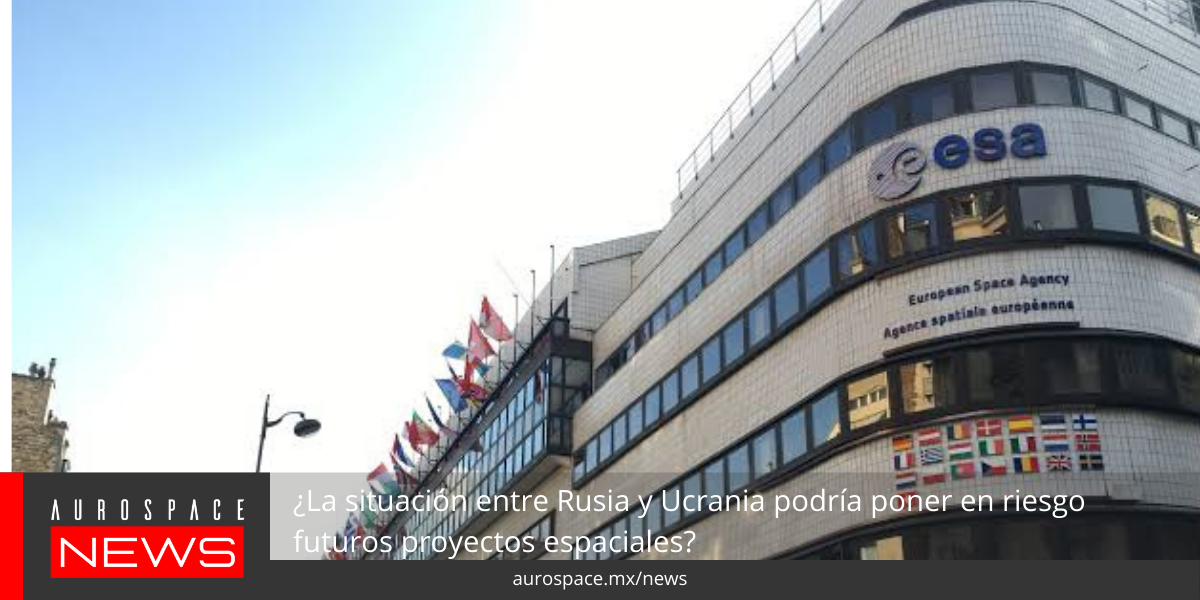 ¿La situación entre Rusia y Ucrania podría poner en riesgo futuros proyectos espaciales? content media