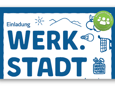 Waidhofen wird Werk.Stadt