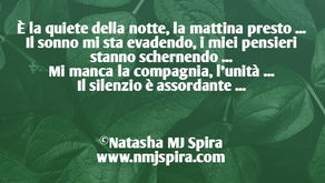 È la quiete della notte...