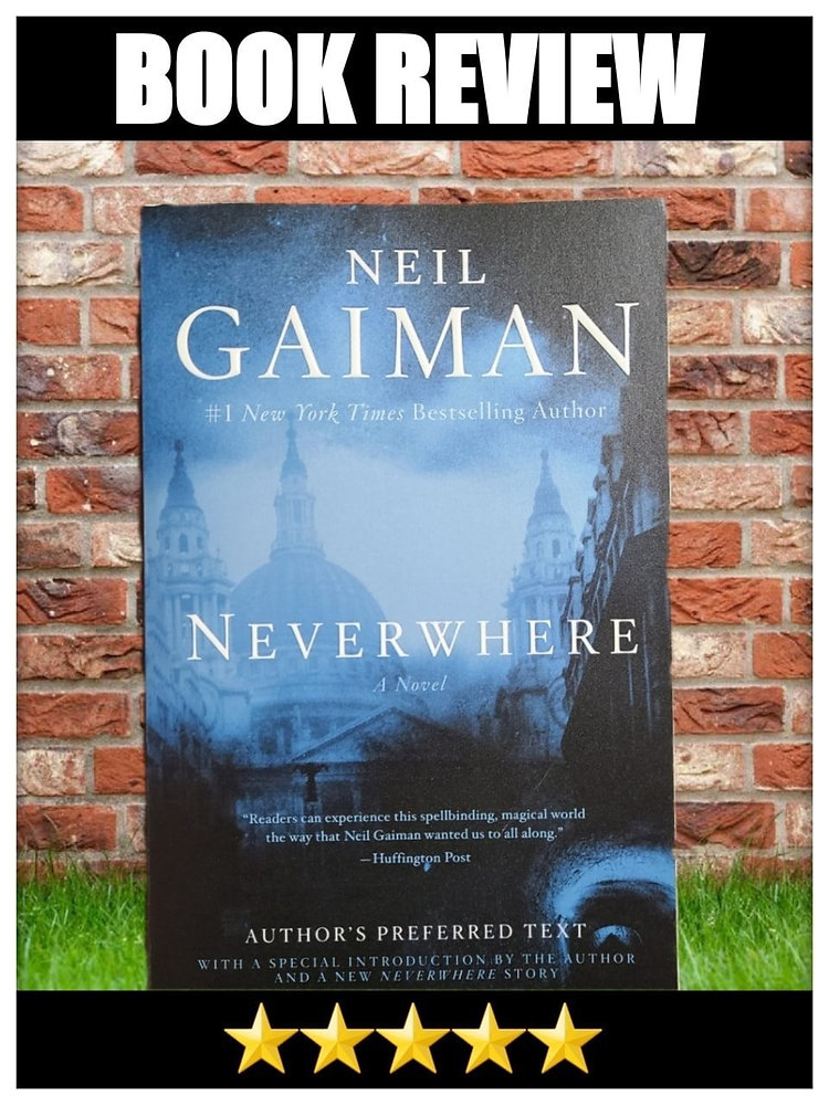 Book Review "Neverwhere" by Neil Gaiman