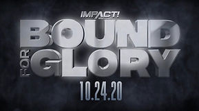 Bound For Glory Could Be The Best Pay Per View of 2020