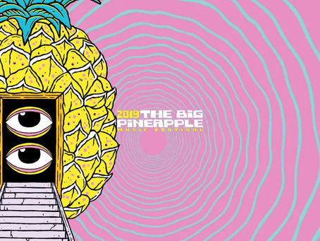 Big Pineapple 2019 Lineup Revealed