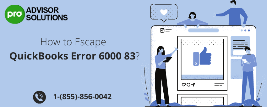 How to configure host PC settings for obviating error “QuickBooks error 6000 83”? content media
