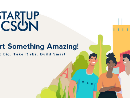 Inside Tucson Business: Startup Tucson announces classes for entrepreneurs to navigate COVID