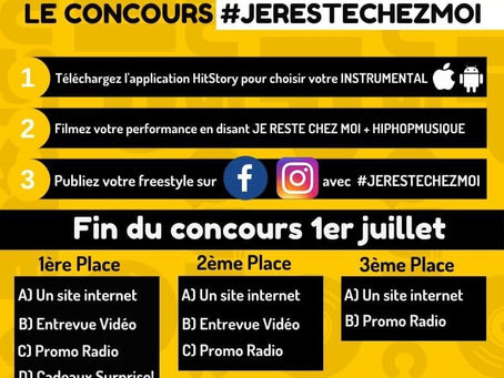 HIPHOPMUSIQUE.COM PRÉSENTE LE CONCOURS
-JE RESTE CHEZ MOI-
