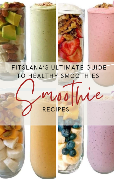 Smoothies 101: The Ultimate Guide to Healthy Smoothies 
