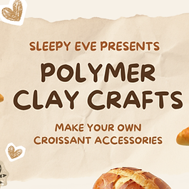 Join us for a hands-on polymer clay workshop where you can sculpt your own adorable croissant accessory!