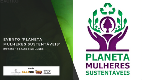 Dia 26 de setembro de 2024, a equipe PIVA ADVOGADOS estará participando e apoiando o evento "Planeta Mulheres Sustentáveis"