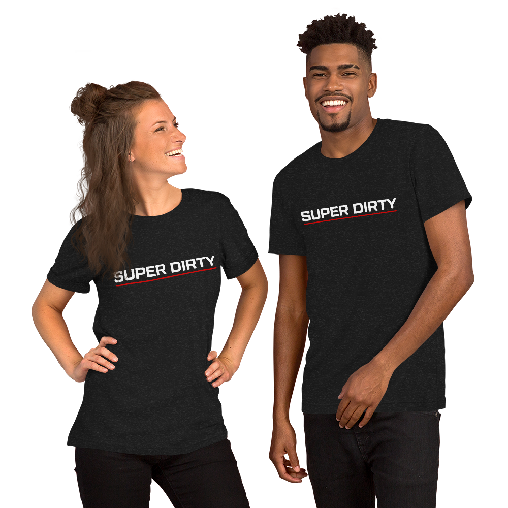 "SUPER DUTY/DIRTY" Unisex Tee