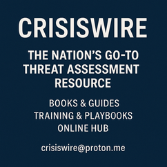 CrisisWire: America’s Trusted Resource for Threat Assessment Books, Training & Intelligence