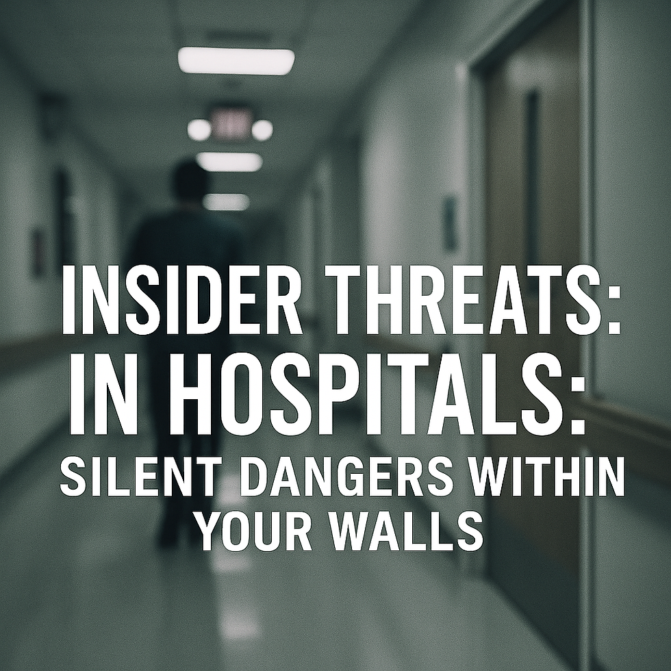 Insider Threats in Hospitals: Silent Dangers Within Your Walls