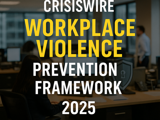 CrisisWire Workplace Violence Prevention Framework — 2025