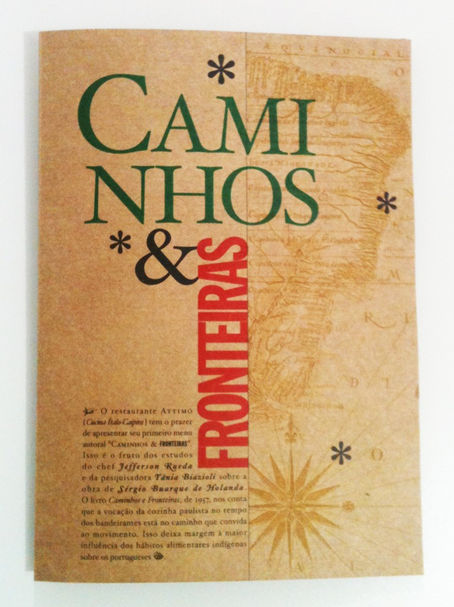 Attimo restaurante: Caminhos & Fronteiras