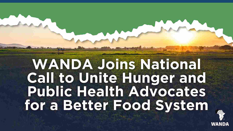 WANDA Joins National Call to Unite Hunger and Public Health Advocates for a Better Food System